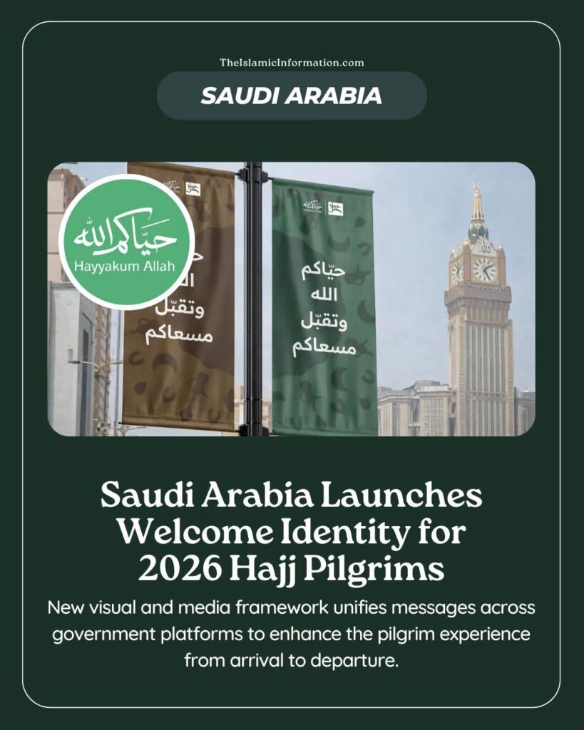 Saudi Arabia Unveils Unified Welcome Identity for 2026 Hajj Pilgrims