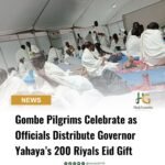 Gombe Pilgrims Celebrate as Officials Distribute Governor Yahaya’s 200 Riyals Eid Gift
