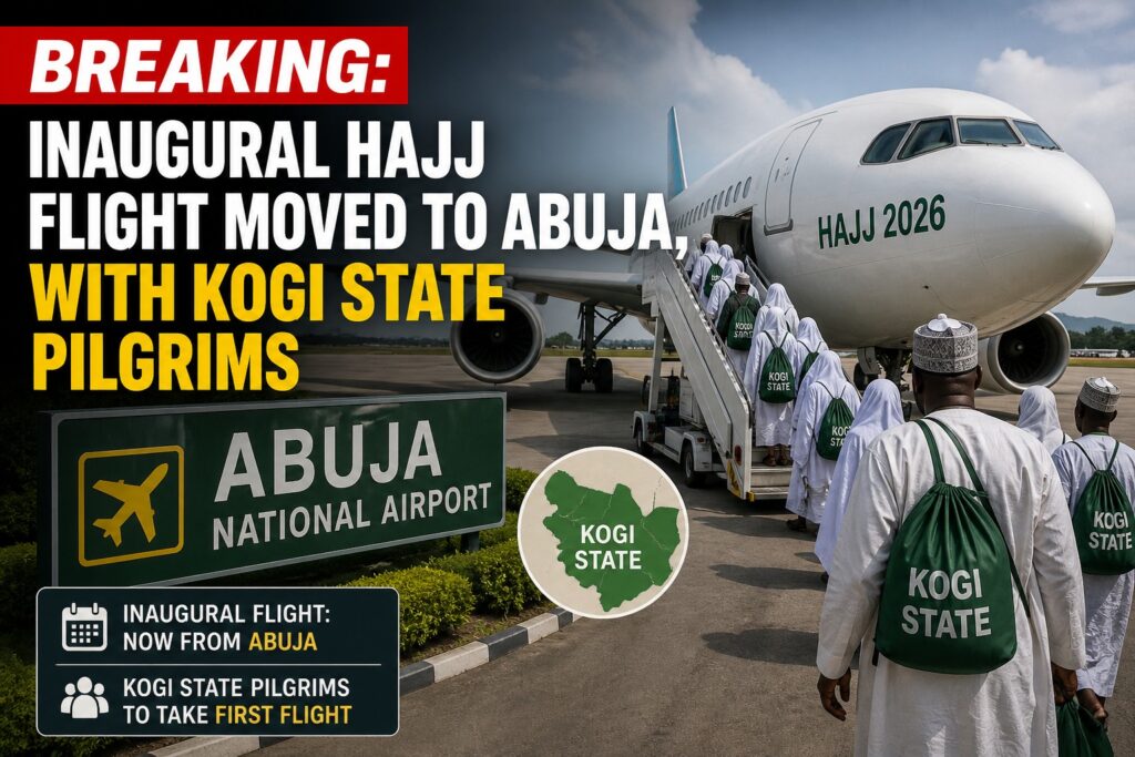 BREAKING: Inaugural Flight Ceremony Moved to Abuja, With Kogi State Pilgrims