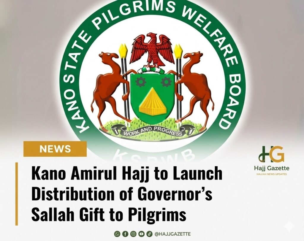 Kano Amirul Hajj to Launch Distribution of Governor’s Sallah Gift to Pilgrims