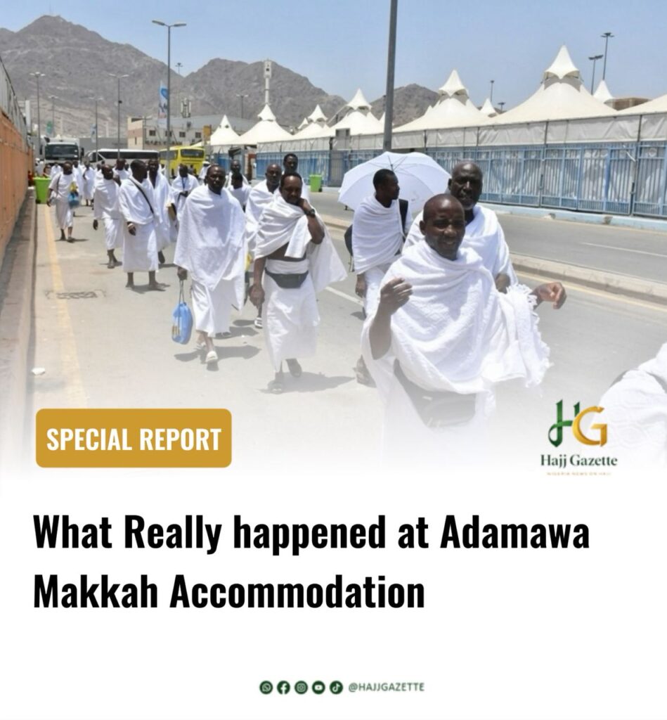 Special Report: What Really happened at Adamawa Makkah Accommodation