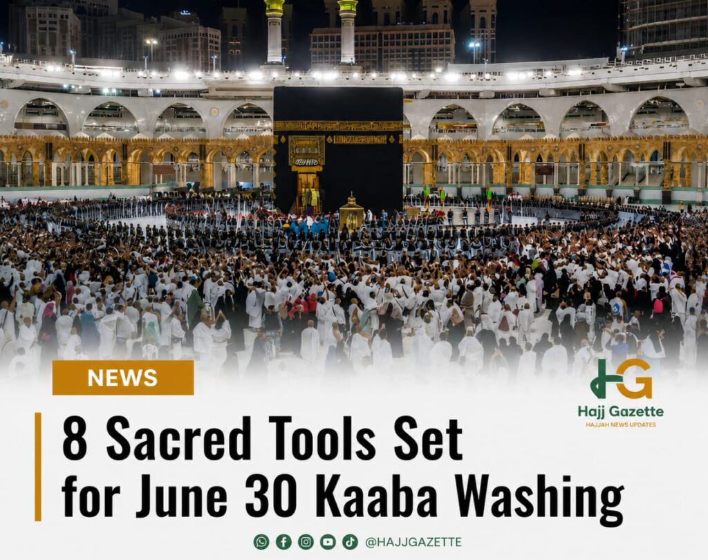 8 Sacred Tools Set for June 30 Kaaba Washing