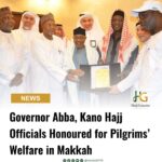 Governor Abba, Kano Hajj Officials Honoured for Pilgrims’ Welfare in Makkah