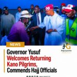 Governor Yusuf Welcomes Returning Kano Pilgrims, Commends Hajj Officials