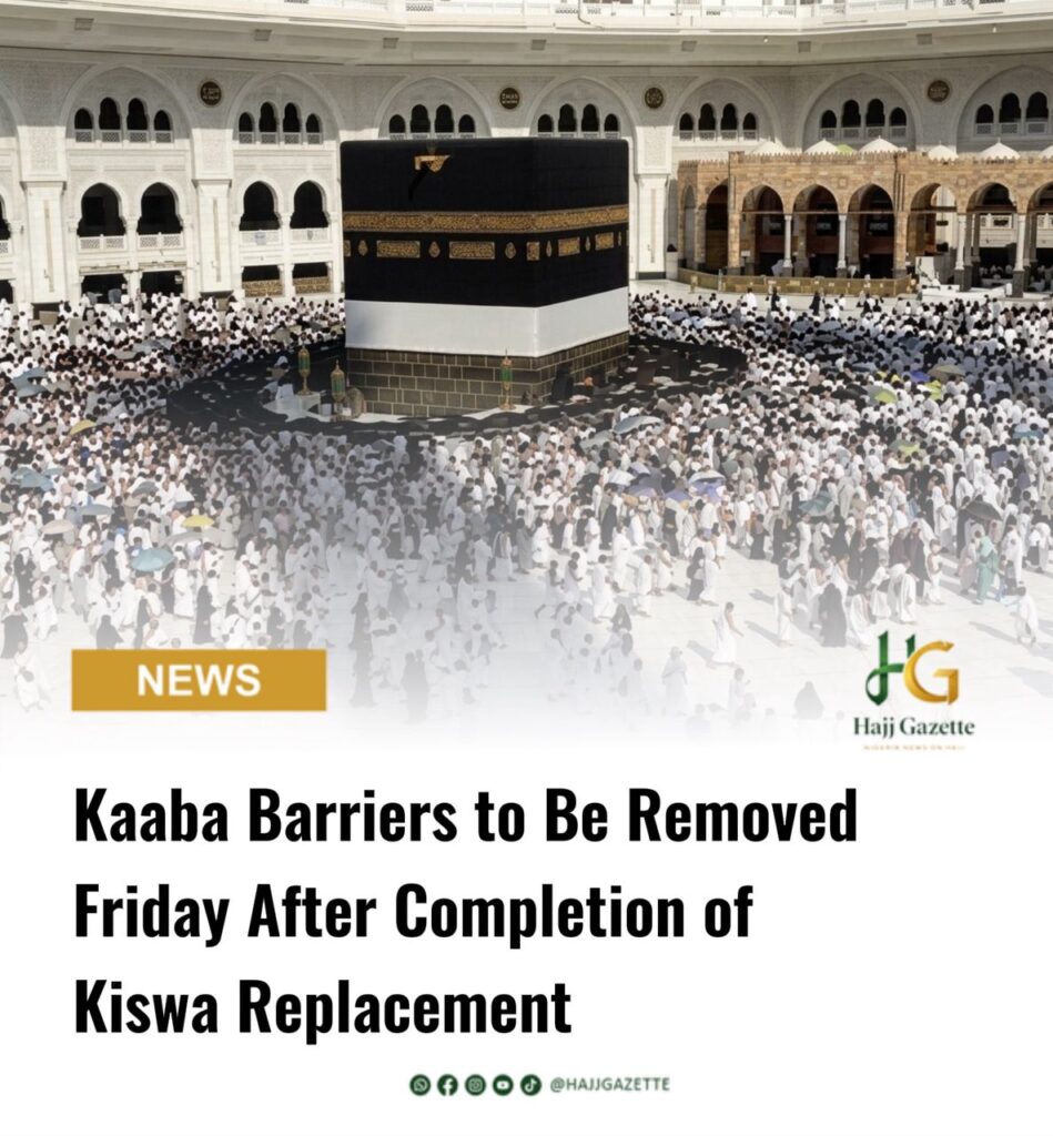 Saudi Authorities to Remove Kaaba Barriers Friday Following Kiswa Replacement