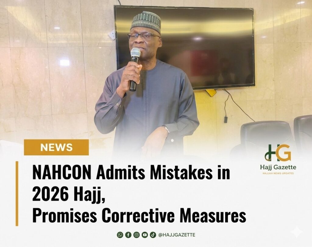 NAHCON Admits Mistakes in 2026 Hajj, Promises Corrective Measures