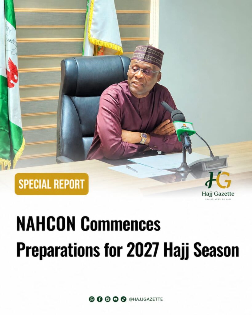 NAHCON Commences Preparations for 2027 Hajj Season