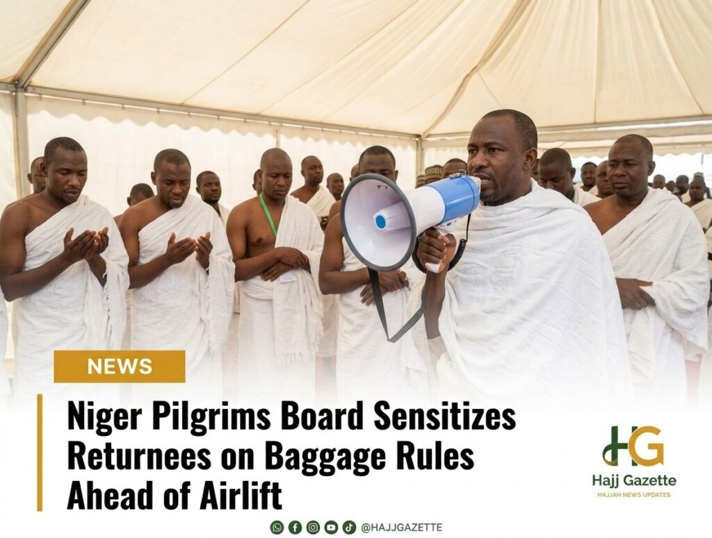 Niger Pilgrims Board Sensitizes Returnees on Baggage Rules Ahead of Airlift