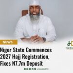Niger State Commences 2027 Hajj Registration, Fixes N7.7m Deposit