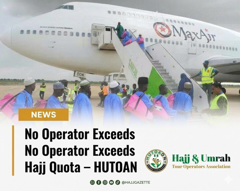 “No Operator Exceeds Hajj Quota – HUTOAN