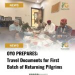 Oyo Prepares Travel Documents for First Batch of Returning Pilgrims