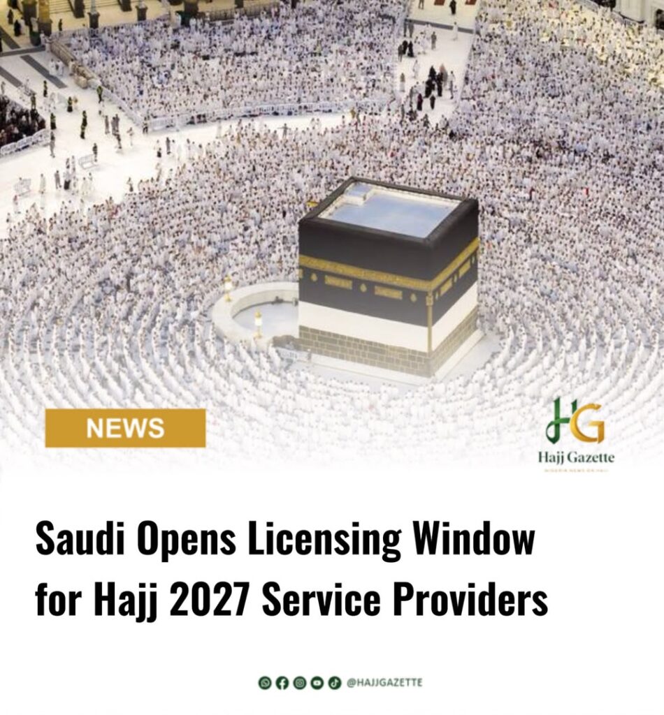 Saudi Opens Licensing Window for Hajj 2027 Service Providers
