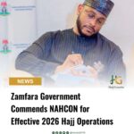 Zamfara Government Commends NAHCON for Effective 2026 Hajj Operations