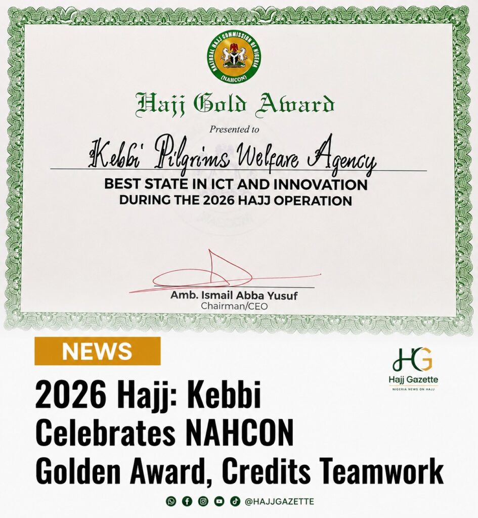 2026 Hajj: Kebbi Celebrates NAHCON Golden Award, Credits Teamwork