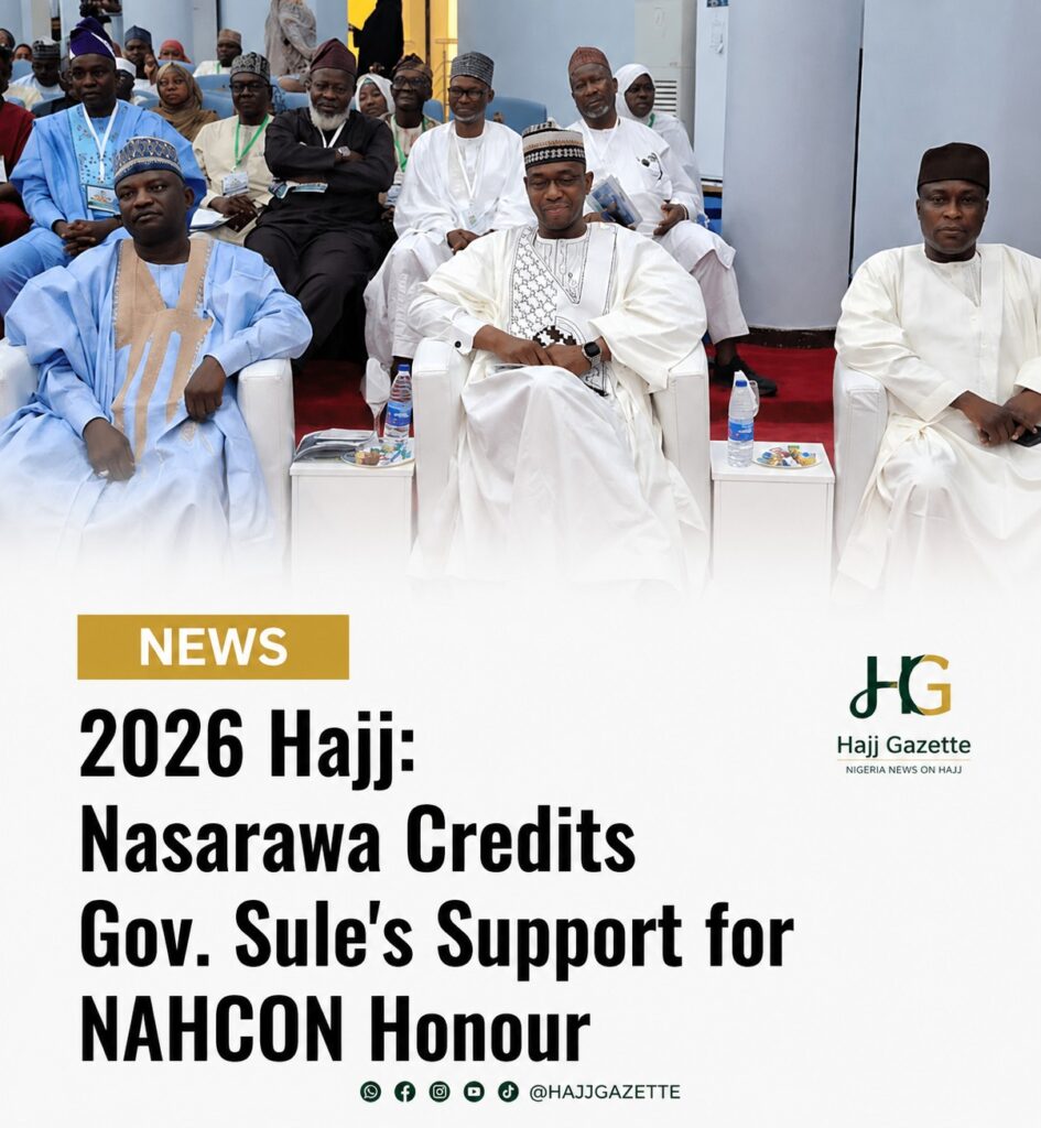 2026 Hajj: Nasarawa Credits Gov. Sule's Support for NAHCON Honour