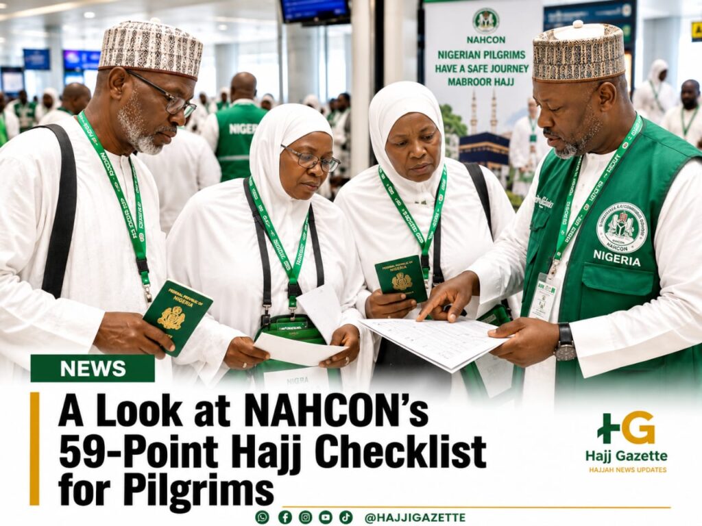 A Look at NAHCON's 59-Point Hajj Checklist for Pilgrims