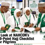 A Look at NAHCON's 59-Point Hajj Checklist for Pilgrims