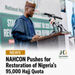 NAHCON Pushes for Restoration of Nigeria's 95,000 Hajj Quota