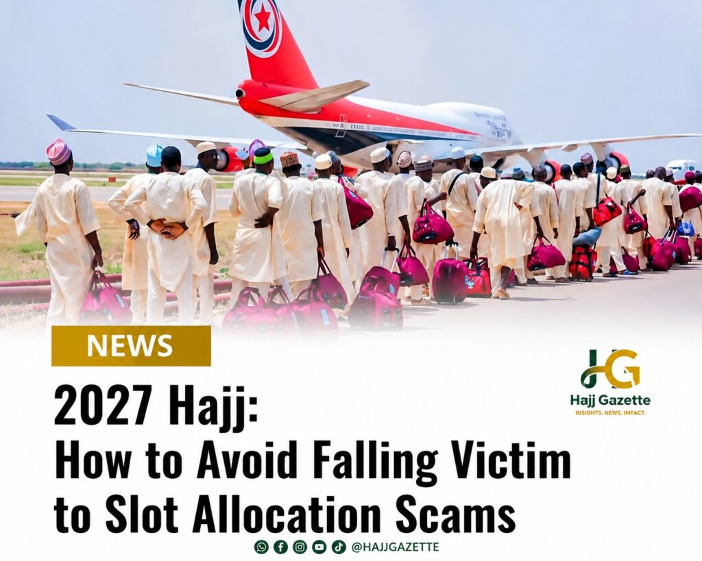 2027 Hajj: How to Avoid Falling Victim to Slot Allocation Scams