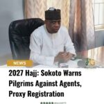 2027 Hajj: Sokoto Warns Pilgrims Against Agents, Proxy Registration