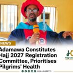 Adamawa Constitutes Hajj 2027 Registration Committee, Prioritises Pilgrims’ Health