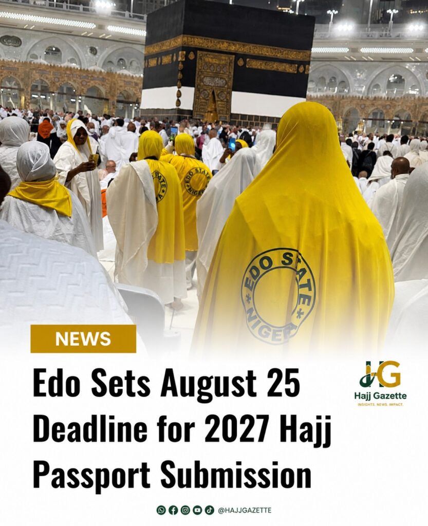Edo Sets August 25 Deadline for 2027 Hajj Passport Submission
