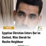 Egyptian Christian Enters Qur’an Contest, Wins Umrah for Muslim Neighbour