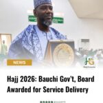 Hajj 2026: Bauchi Gov’t, Board Awarded for Service Delivery