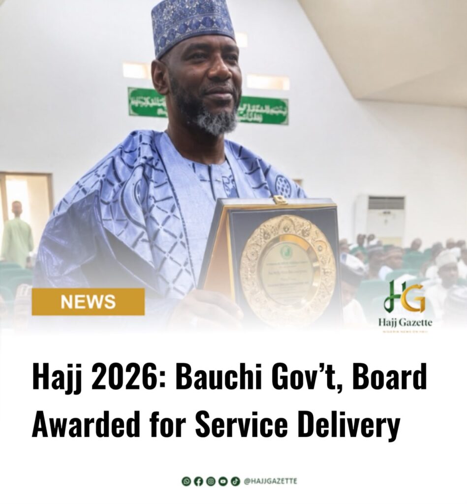 Hajj 2026: Bauchi Gov’t, Board Awarded for Service Delivery