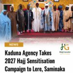 Kaduna Agency Takes 2027 Hajj Sensitisation Campaign to Lere, Saminaka