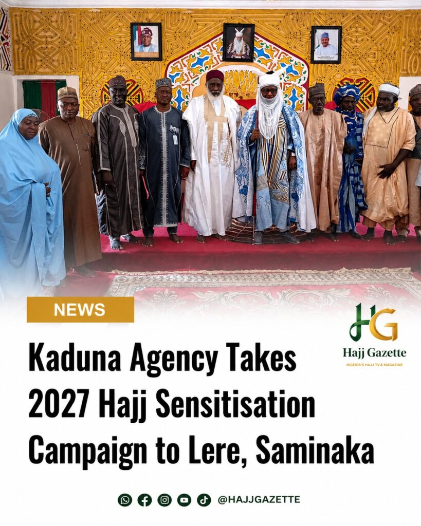 Kaduna Agency Takes 2027 Hajj Sensitisation Campaign to Lere, Saminaka