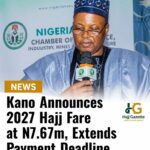 Kano Announces 2027 Hajj Fare at N7.67m, Extends Payment Deadline
