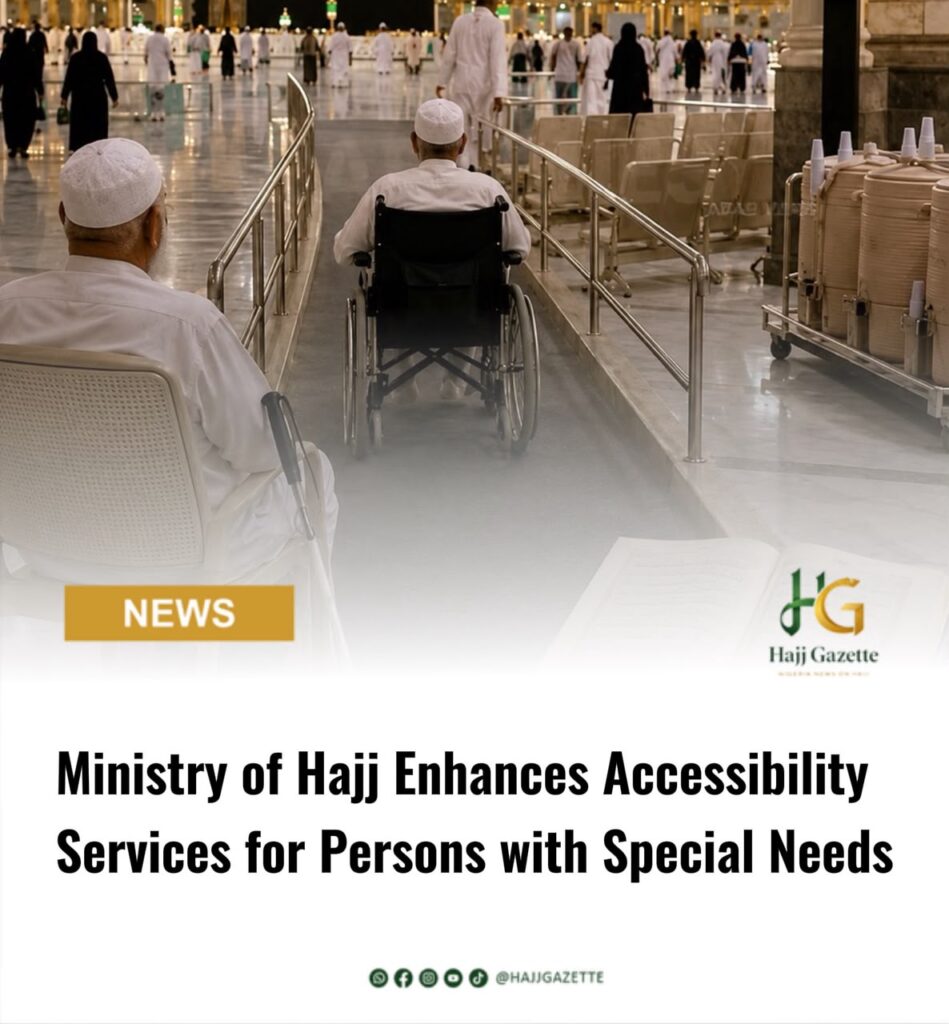 Ministry of Hajj Enhances Accessibility Services for Persons with Special Needs
