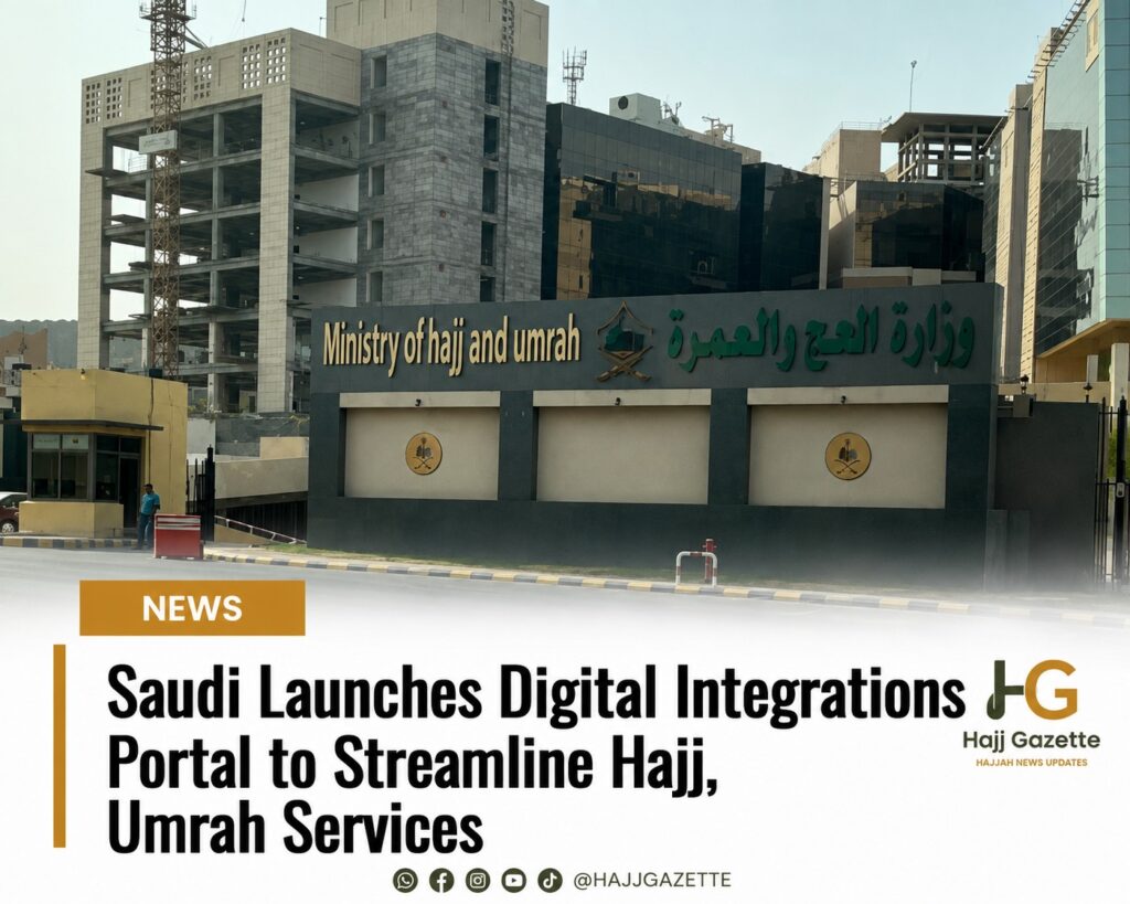 Saudi Launches Digital Integrations Portal to Streamline Hajj, Umrah Services