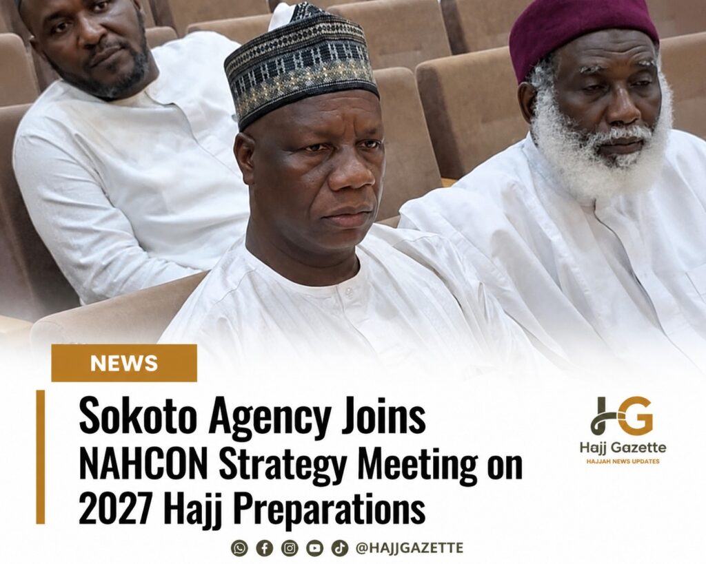 Sokoto Agency Joins NAHCON Strategy Meeting on 2027 Hajj Preparations
