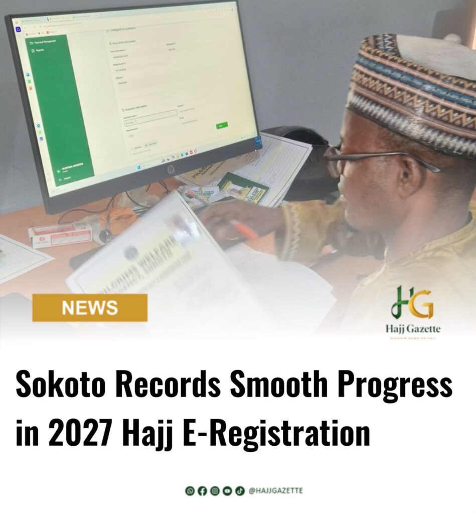 Sokoto Records Smooth Progress in 2027 Hajj E-Registration