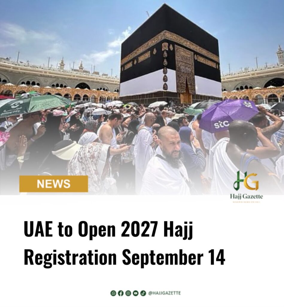 UAE to Open 2027 Hajj Registration September 14