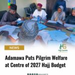 Adamawa Puts Pilgrim Welfare at Centre of 2027 Hajj Budget